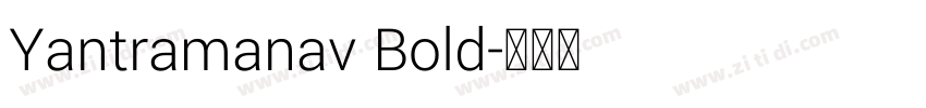 Yantramanav Bold字体转换